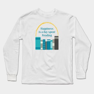 Happiness is a Day Spent Reading | Turquoise Grey | White Long Sleeve T-Shirt